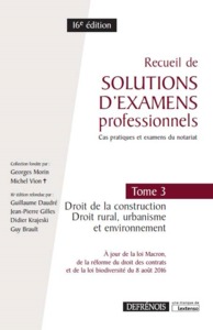 RECUEIL DE SOLUTIONS D'EXAMENS PROFESSIONNELS T3, DROIT RURAL 16EME EDITION - DROIT RURAL, DROIT DE