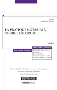 LA PRATIQUE NOTARIALE, SOURCE DU DROIT