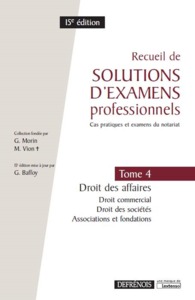 RECUEIL DE SOLUTIONS D'EXAMENS PROFESSIONNELS TOME 4 - 15ÈME ÉDITION