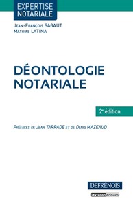 DÉONTOLOGIE NOTARIALE - 2ÈME ÉDITION