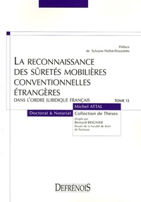 LA RECONNAISSANCE DES SÛRETÉS MOBILIÈRES CONVENTIONNELLES ÉTRANGÈRES DANS L'ORDR