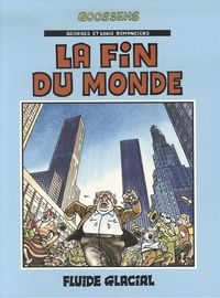 Georges et Louis romanciers - Tome 03 - La fin du monde