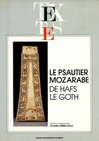 Le Psautier mozarabe de Hafs le Goth