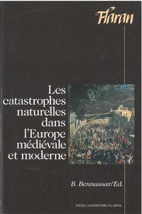 Les catastrophes naturelles dans l'Europe médiévale et moderne