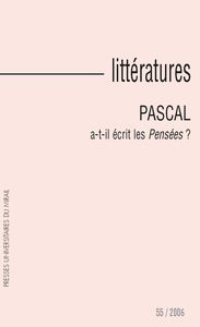 Pascal a-t-il ecrit les pensées ? revue littératures n 55