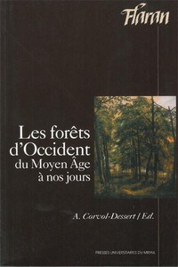 Les forêts d'occident du moyen âge à nos jours