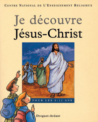 JE DECOUVRE JESUS-CHRIST - RELIE