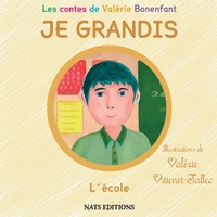 JE GRANDIS L'école