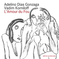 L'Amour du Fou