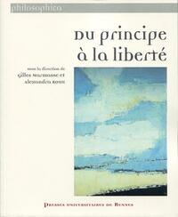 DU PRINCIPE A LA LIBERTE