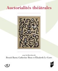 Auctorialités théâtrales