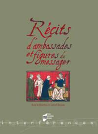 RECITS D AMBASSADE ET FIGURES DU MESSAGER