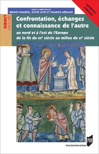 Confrontation, échanges et connaissance de l'autre