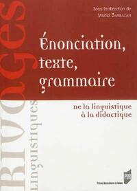 ENONCIATION TEXTE GRAMMAIRE