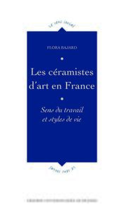 Les céramistes d'art en France