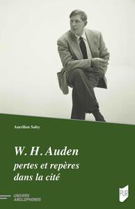 W. H. Auden : pertes et repères dans la cité