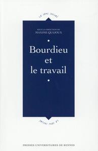 BOURDIEU ET LE TRAVAIL