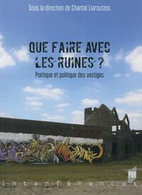 QUE FAIRE AVEC LES RUINES?