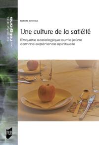 Une culture de la satiété