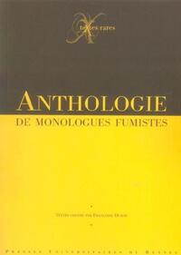 ANTHOLOGIE DE MONOLOGUIE FUMISTE