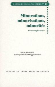 MINORATIONS MINORISATIONS MINORITES. ETUDES EXPLORATOIRES