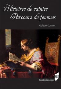 Histoires de saintes, parcours de femmes