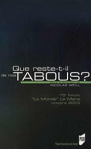 QUE RESTE T IL DE NOS TABOUS FORUM LE MONDE LE MANS
