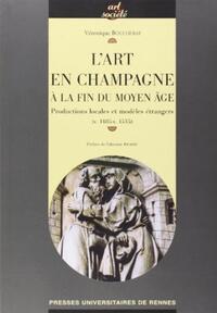 ART EN CHAMPAGNE A LA FIN DU AU MOYEN AGE