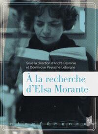 À la recherche d'Elsa Morante