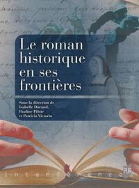 Le roman historique en ses frontières