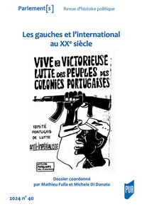 LES GAUCHES ET L'INTERNATIONAL AU XXE SIECLE