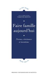 Faire famille aujourd'hui