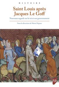 Saint Louis après Jacques Le Goff