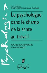 Le psychologue dans le champ de la santé au travail