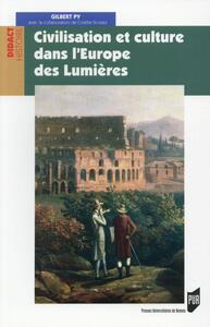 CIVILISATION ET CULTURE DANS L EUROPE DES LUMIERES