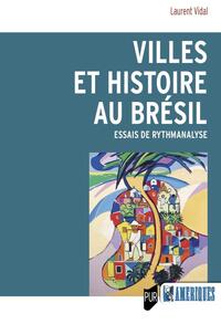 Villes et histoire au Brésil