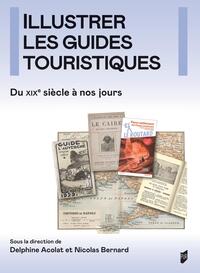 Illustrer les guides touristiques imprimés du XIXe siècle à nos jours