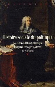 Histoire SOCIALE DU POLITIQUE