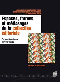 Espaces, formes et métissages de la collection éditoriale