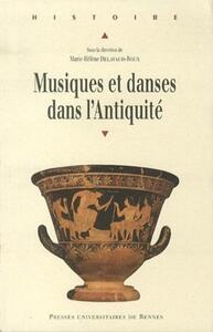 MUSIQUES ET DANSES DANS L ANTIQUITE