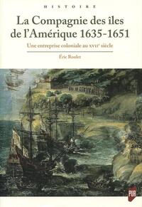 La Compagnie des îles de l'Amérique 1635-1651