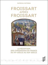 Froissart après Froissart