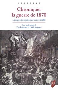 Chroniquer la guerre de 1870