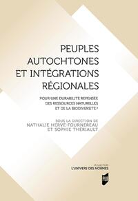 Peuples autochtones et intégrations régionales