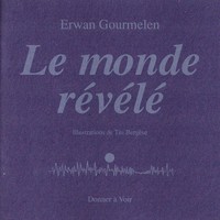 Le monde révélé