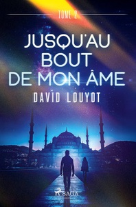 Jusqu'au bout de mon âme - tome 2