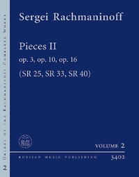 RACHMANINOFF PRACTICAL URTEXT EDITIONS - PIECES II - PRACTICAL EDITION BASED ON THE RACHMANINOFF CRI