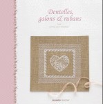 DENTELLES, GALONS ET RUBANS