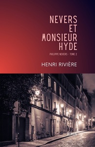 NEVERS ET MONSIEUR HYDE