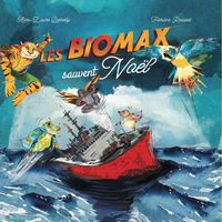 LES BIOMAX - T01 - LES BIOMAX SAUVENT NOEL